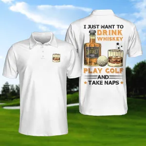 Golf Whisky And Take Naps Short Sleeve Polo Shirt, White Golf Wine Polo Shirt, Best Golf Shirt For Men Coolspod