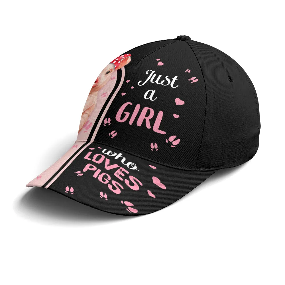 Just A Girl Who Love Pig Baseball Cap Coolspod