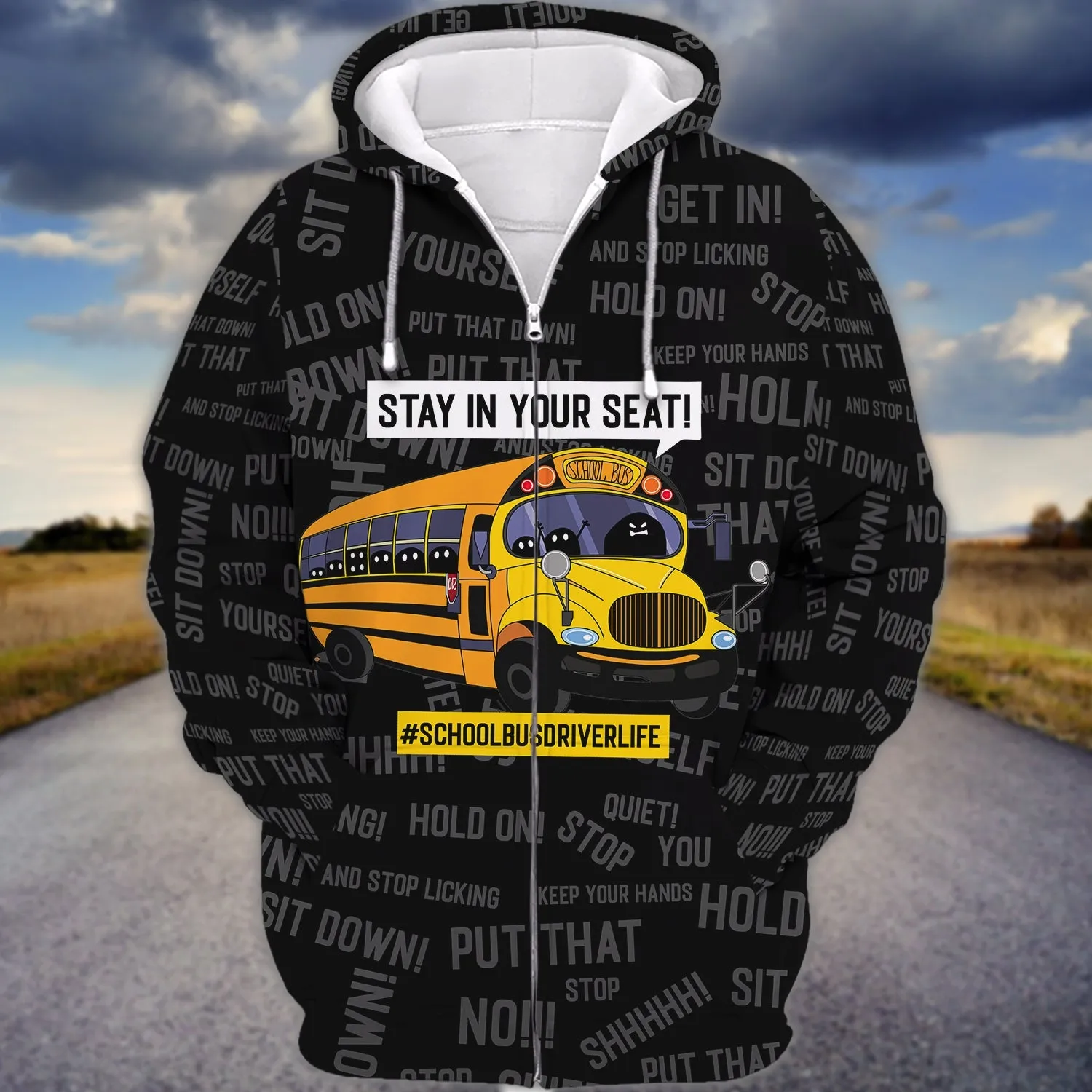 School Bus Black Pattern Stay In Your Seat 3D Full Print Sweatshirt Hoodie Bomber Christmas Shirt